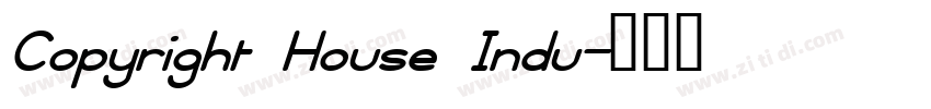 Copyright House Indu字体转换